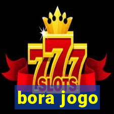 bora jogo